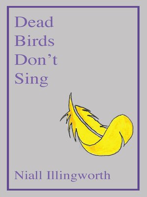 cover image of Dead Birds Don't Sing